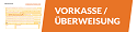 Vorkasse Überweisung